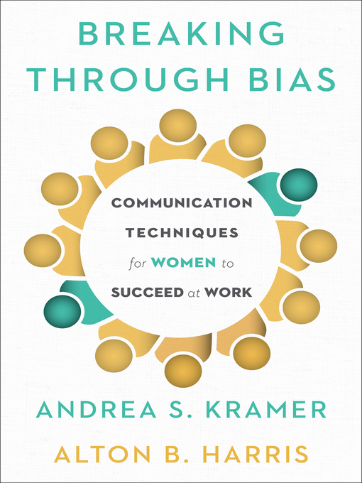 Title details for Breaking Through Bias by Andrea S. Kramer - Available